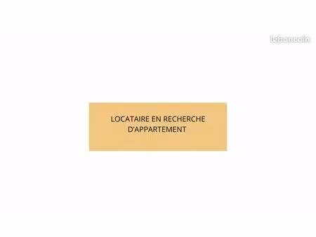 locataire en recherche d'appartement - loyer entre 750/850 cc