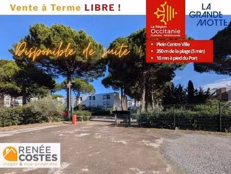 vente à terme libre sur 180 mois - la grande motte (34280)