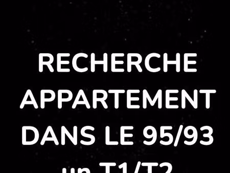 recherche t1 ou t2 dans le 95/93