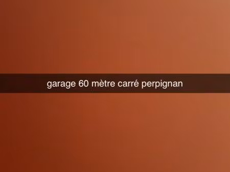 garage box 60 mètre carré