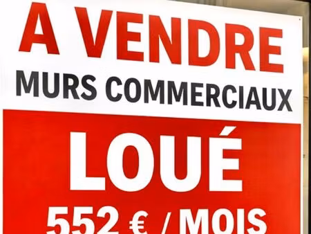 murs commerciaux occupés