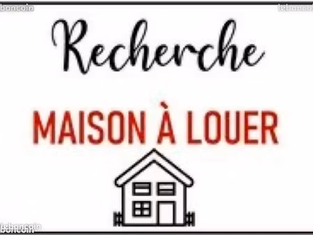 recherche maison à louer