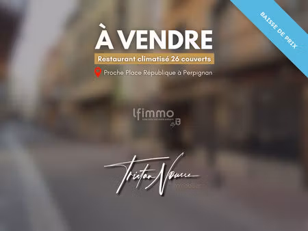 fonds de commerce - restaurant - place république perpignan