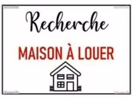 recherche maison à louer