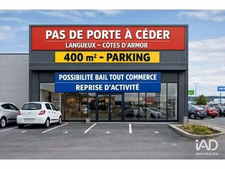 vente droit au bail 400 m²