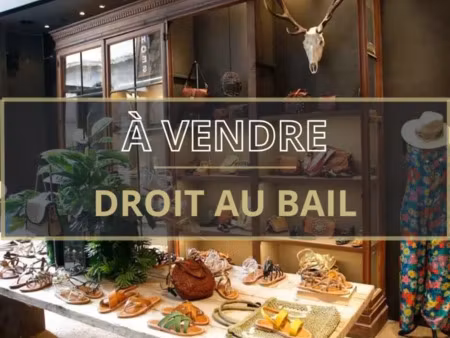 cession de droit au bail - local d'environ 45 m²