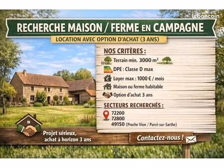 ? recherche maison/ferme en campagne – location avec option d’achat
