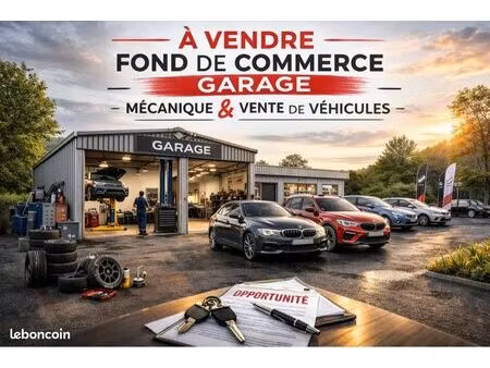 vente fond de commerce garage automobile 15 ans d’expérience