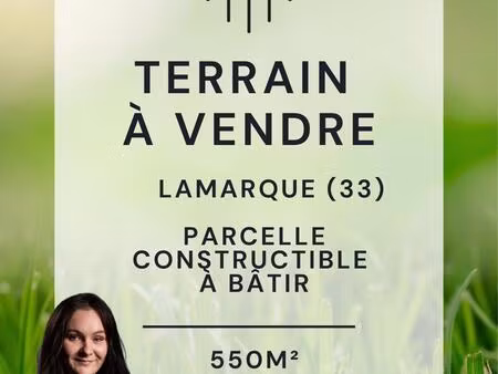 terrain constructible de 550 m² à lamarque