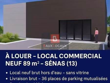 location commerce senas 13560 91m²