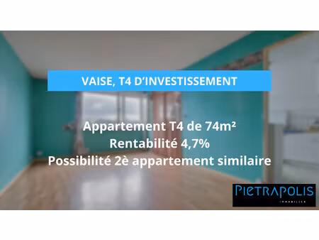 vendu loué : t4 d'investissement à vaise