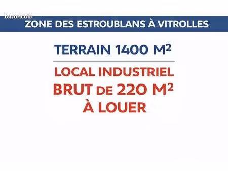 local 220m2 brut terrain 1400m2