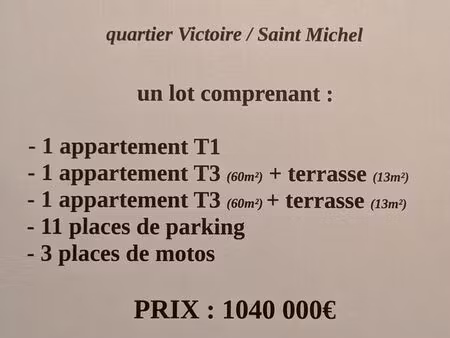 3appts + 11 parkings quartier victoire