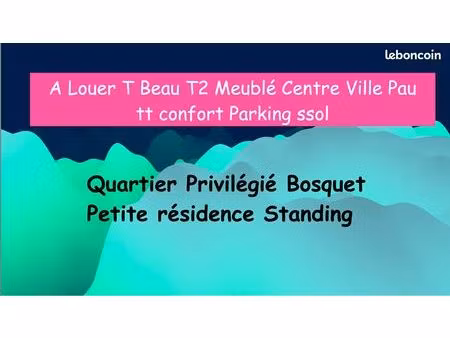beau t2 meublé centre ville accessible bosquet parking
