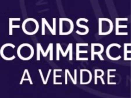 fond de commerce à vendre