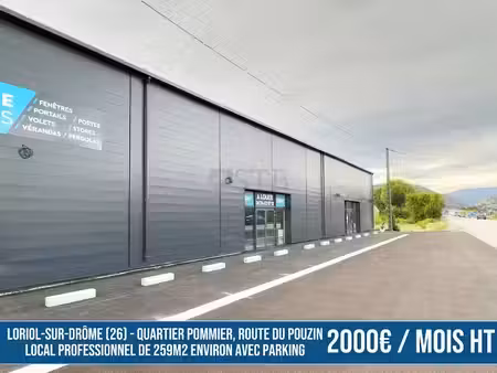 location locaux professionnels 0 pièces 259 m² à loriol-sur-drôme (26270)  2 000 €