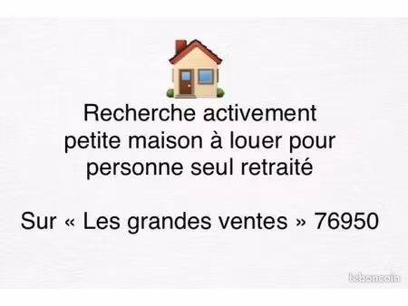 recherche petite maison à louer