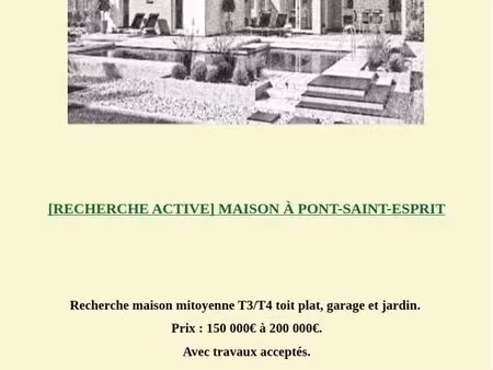 [recherche active] maison à pont-saint-esprit