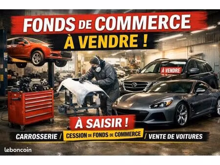 fond de commerce / droit d’entrée / carrosserie/mécanique/parc auto