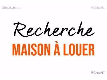 recherche maison a louer