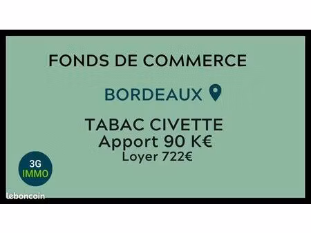 vente fonds de commerce | fonds de commerce | bordeaux