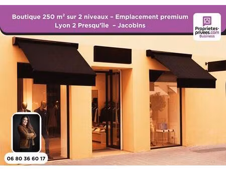 69002 lyon - boutique 250 m² - presqu'île - quartier jacobins - emplacement premium