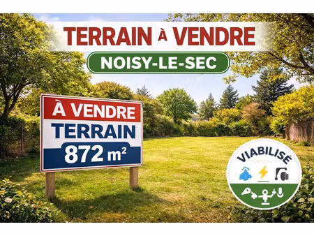 vente terrain à batir 872 m² à noisy-le-sec (93130)  660 000 €