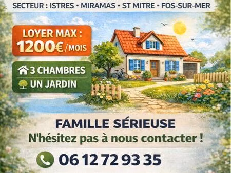 recherche maison t4 minimum à louer istres et alentours proche