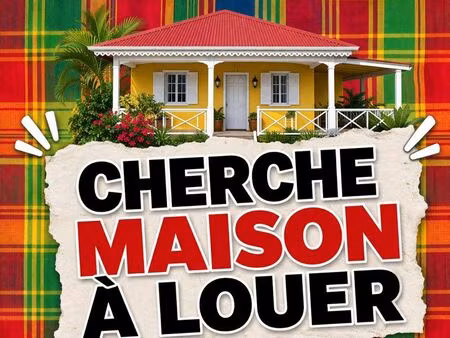 cherche maison à louer