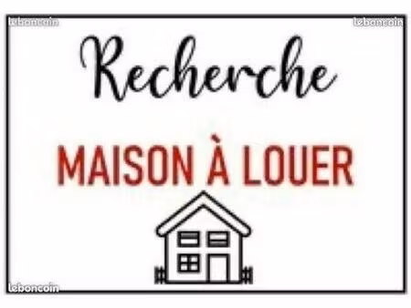 recherche maison à louer