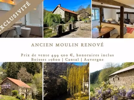 ancien moulin renové avec grange et terrain à boisset 15600 cantal | auvergne