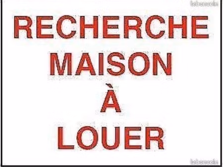 recherche maison à louer