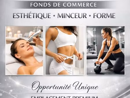 très belle opportunité- centre de beauté & minceur / esthétique & forme – ville balnéaire 