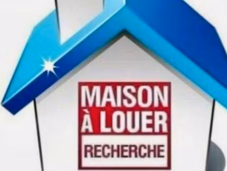 recherche maison à louer