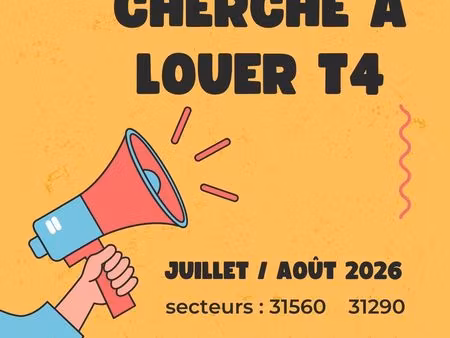 cherche t4 à louer