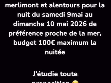 recherche location 1 nuit berck/merlimont alentours
