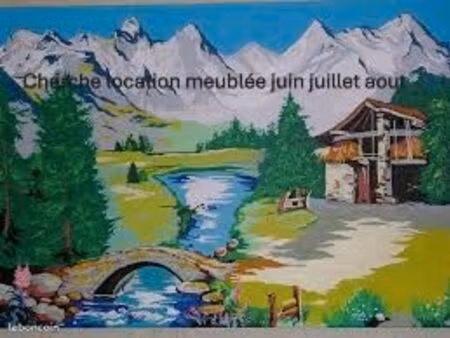 cherche meublé juin juillet aout