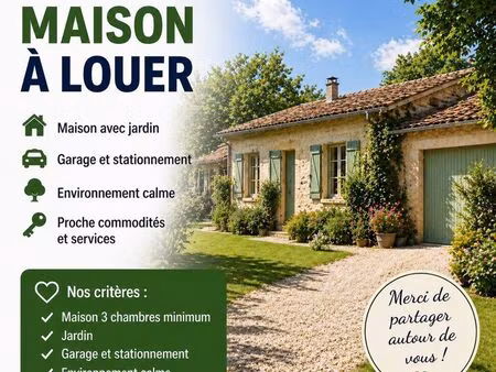 cherche location maison