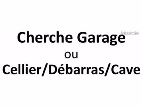 cherche cave (ou box  cellier  débarras...) à louer secteur pilate/saint-yved