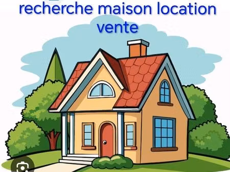 recherche maison location vente