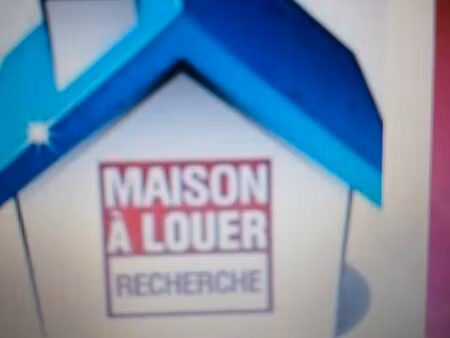 recherche maison a louer