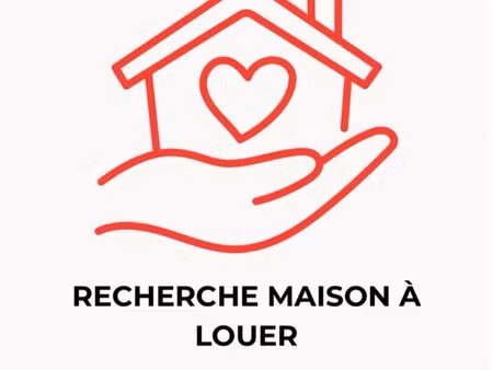 recherche maison à louer