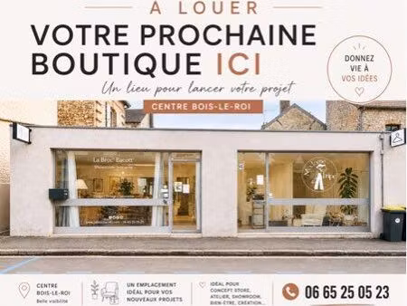 à louer – local commercial idéalement situé en plein centre de bois-le-roi
