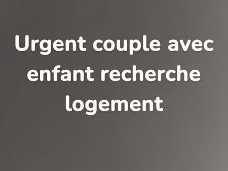 urgent cherche logement
