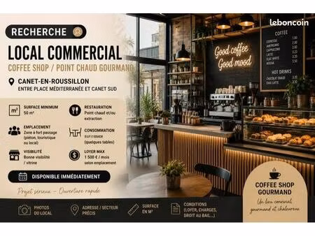 recherche local commercial – coffee shop / point chaud gourmand canet-en-roussillon