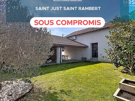 maison saint-just-saint-rambert 112m2  coup de coeur 3 chambres + terrasse