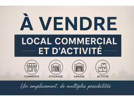 à vendre – local commercial et d'activité en plein centre