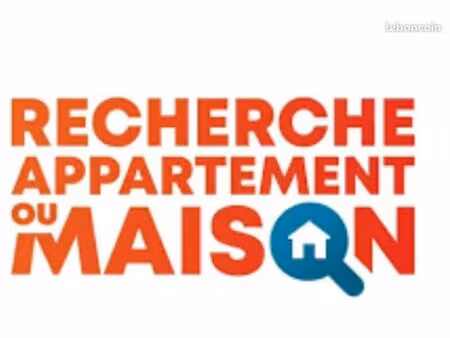 recherche appartement ou maison
