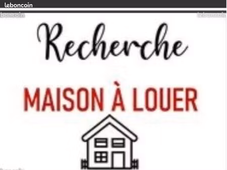 recherche maison à louer