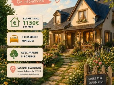 recherche maison ? secteur beuzeville 27210